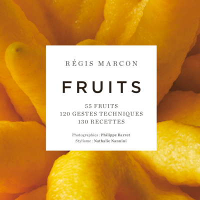 Livre Régis Marcon "Fruits"